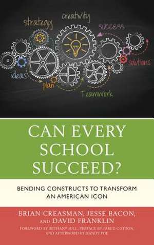 CAN EVERY SCHOOL SUCCEED BENDIPB de Brian Creasman