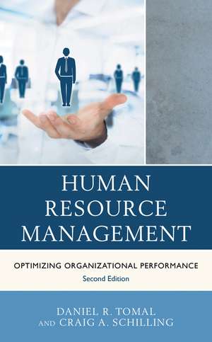 Human Resource Management: Optimizing Organizational Performance de Daniel R. Tomal