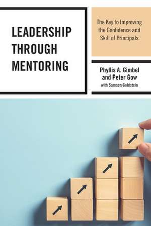 Leadership through Mentoring de Peter Gow