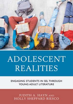 ADOLESCENT REALITIES ENGAGING STUDENTP de Holly Sheppard Riesco