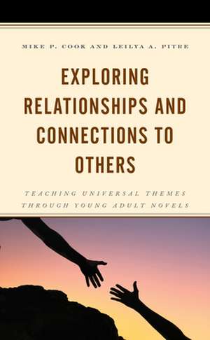 Exploring Relationships and Connections to Others de Leilya A. Pitre