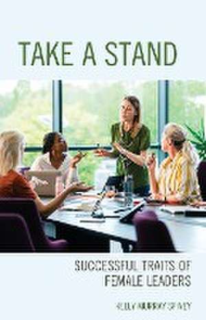 Take a Stand de Kelly Murray Spivey