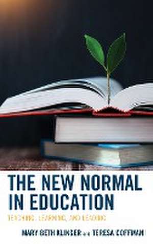 Klinger, M: New Normal in Education