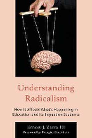 Understanding Radicalism de Ernest J. Zarra