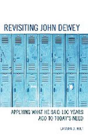 Revisiting John Dewey de Latasha D. Holt