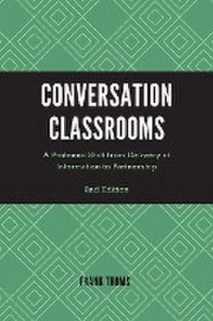 Conversation Classrooms de Frank Thoms