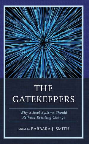 Gatekeepers de Barbara J. Smith