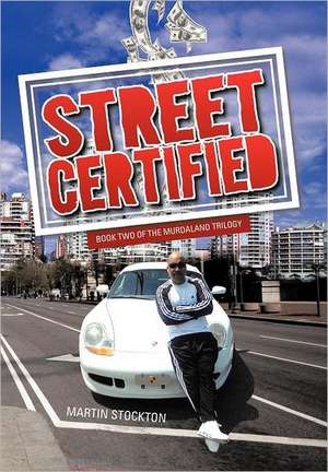 Street Certified de Martin Stockton