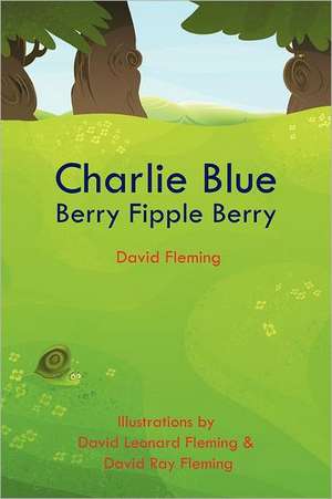 Charlie Blue Berry Fipple Berry de David Fleming