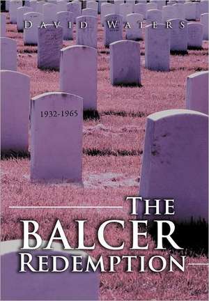 The Balcer Redemption de David Waters