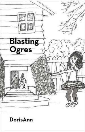 Blasting Ogres de Dorisann