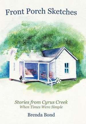 Front Porch Sketches de Brenda Bond