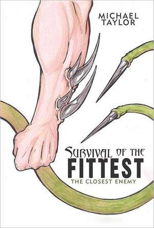 Survival of the Fittest de Michael Taylor