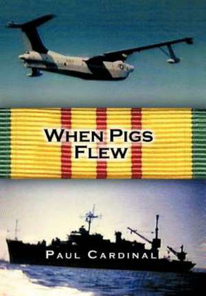 When Pigs Flew de Paul Cardinal
