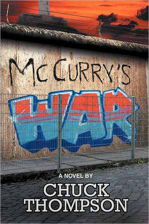 McCurry's War de Chuck Thompson