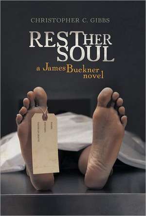 Rest Her Soul de Christopher C. Gibbs