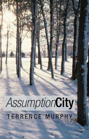 Assumption City de Terrence Murphy