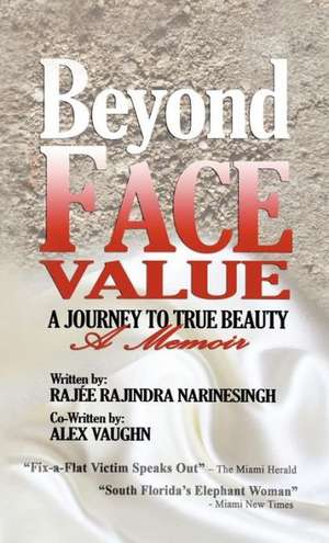 Beyond Face Value de Raj E. Rajindra Narinesingh