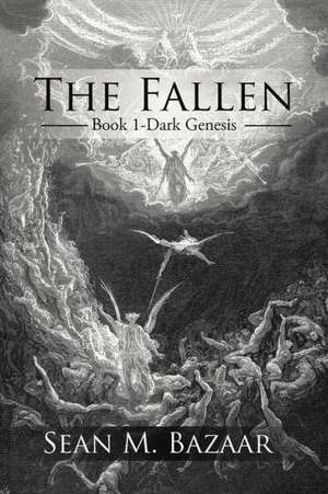 The Fallen de Sean M. Bazaar