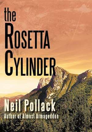 The Rosetta Cylinder de Neil Pollack