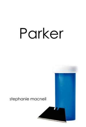 Parker de Stephanie MacNeil