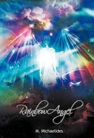 Rainbow Angel de M. Michaelides