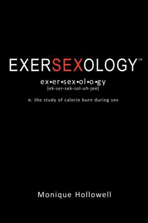 Exersexology de Monique Hollowell