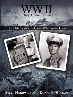 WW II Duty, Honor, Country de Steve Hardwick