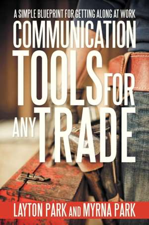 Communication Tools for Any Trade de Layton Park