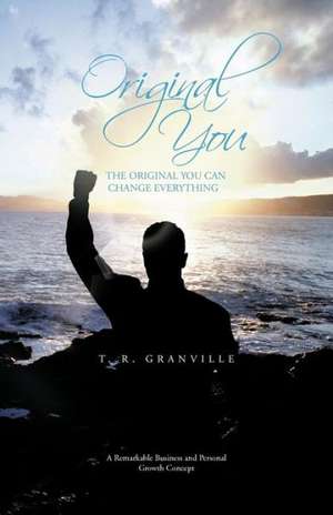 Original You de T. R. Granville