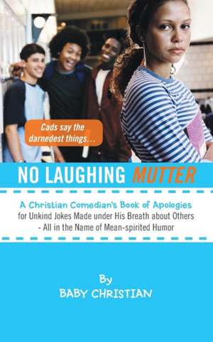 No Laughing Mutter de Baby Christian