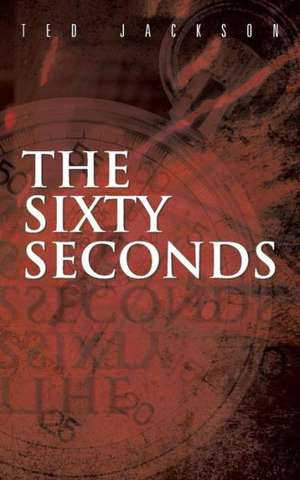 The Sixty Seconds de Ted Jackson