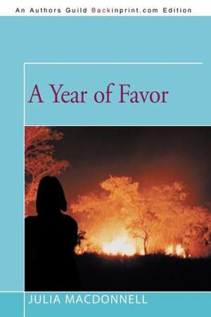 A Year of Favor de Julia MacDonnell