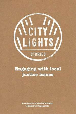 City Lights Stories de A. Collection of Stories by Regenerate