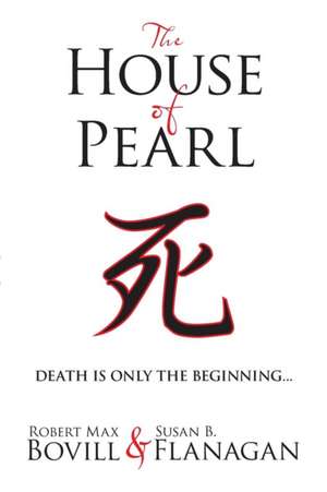 The House of Pearl de Robert Max Bovill