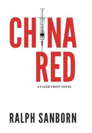 China Red de Ralph Sanborn