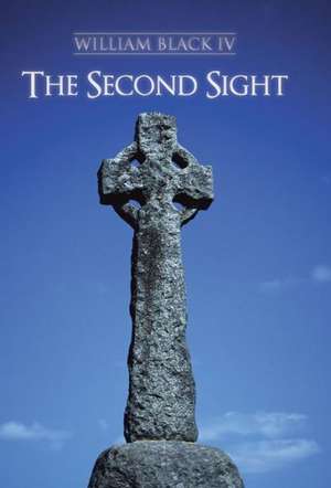 The Second Sight de William Black