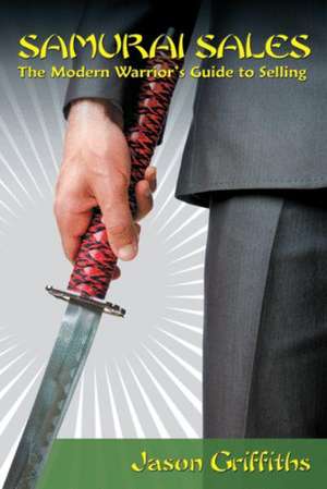 Griffiths, J: Samurai Sales