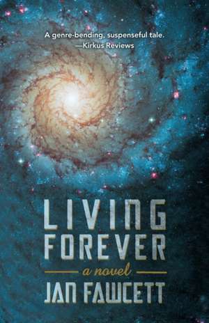 Living Forever de Jan Fawcett