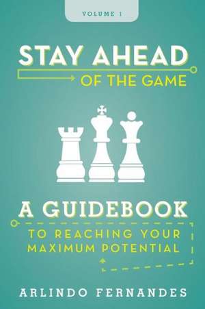 Stay Ahead of the Game de Arlindo Fernandes