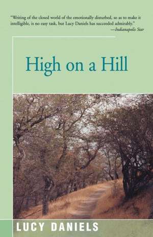 High on a Hill de Lucy Daniels