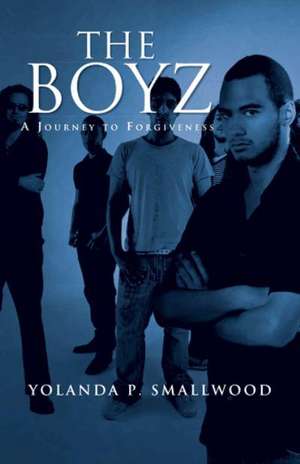 The Boyz de Yolanda Smallwood