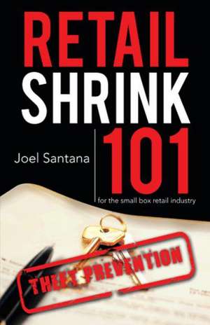 Retail Shrink 101 de Joel Santana