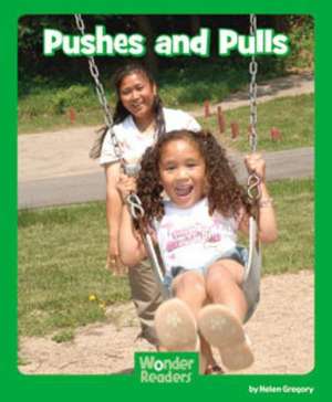 Pushes and Pulls de Helen Gregory