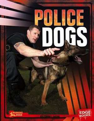 Police Dogs de Tammy Gagne