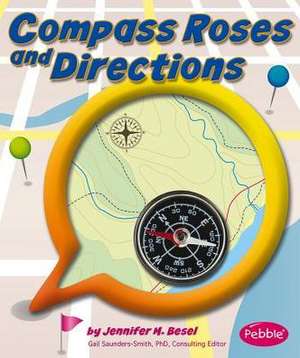 Compass Roses and Directions de Jennifer M. Besel