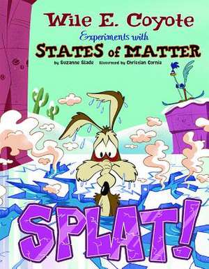 Splat! de Suzanne Slade
