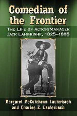 Comedian of the Frontier de Margaret McCutcheon Lauterbach