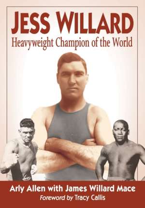 Jess Willard de Arly Allen