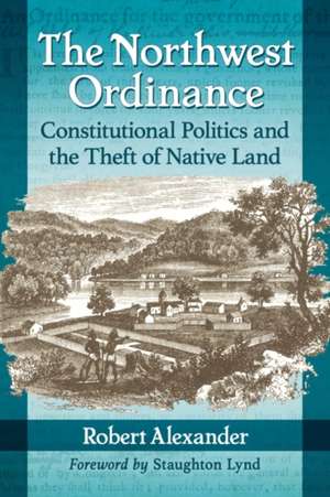 The Northwest Ordinance de Robert Alexander